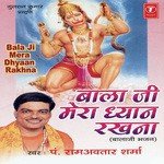 Balaji Mera Dhyaan Rakhna - Pandit Ram Avtar Sharma Song Download